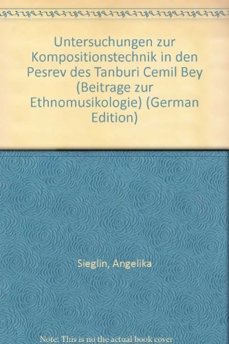 Untersuchungen zur Kompositionstechnik in den Pesrev des Tanburi Cemil Bey