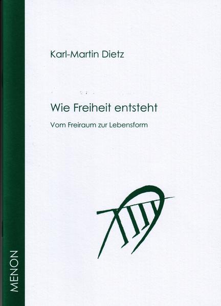 Wie Freiheit entsteht