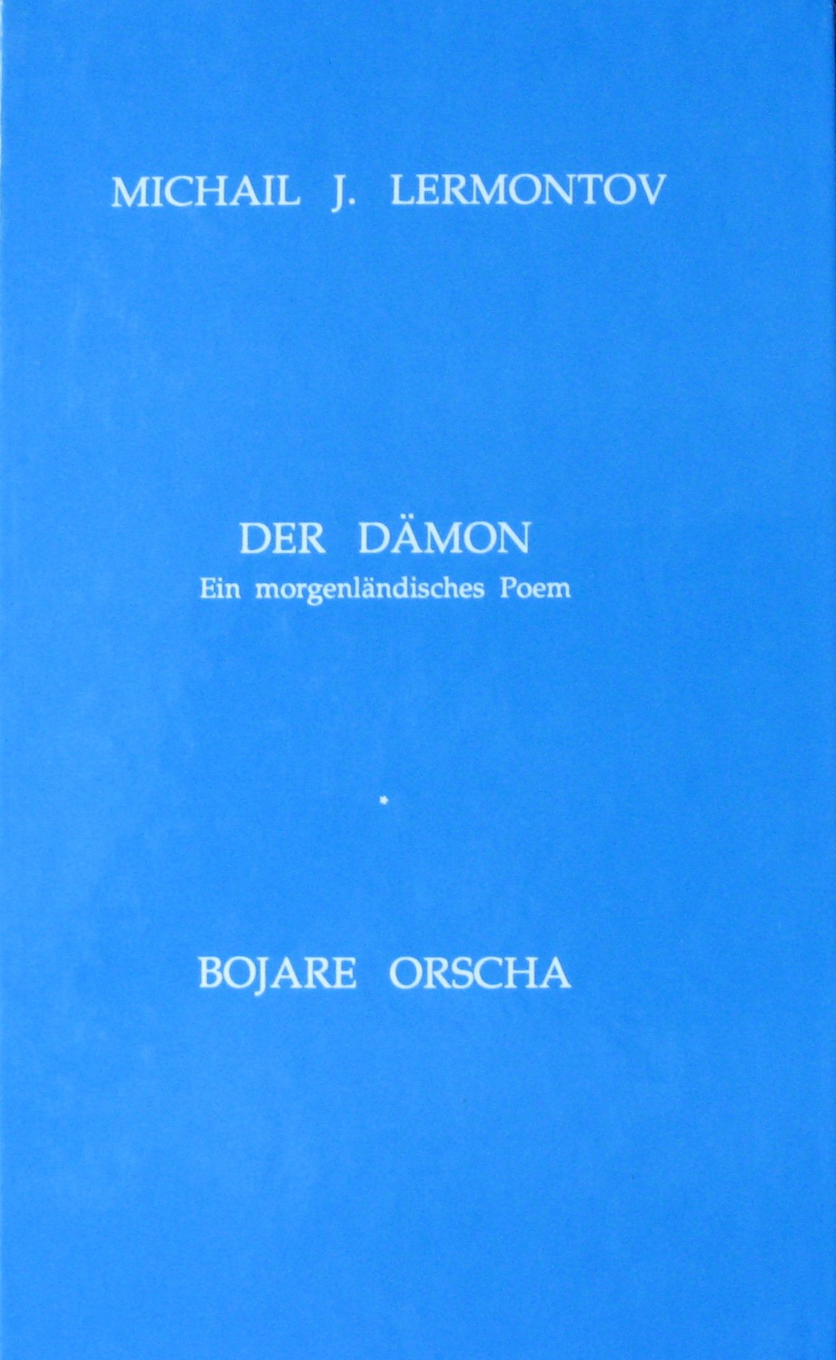 Der Dämon /Bojare Orscha