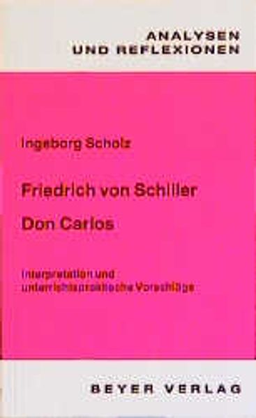 Schiller,Friedrich - Don Carlos