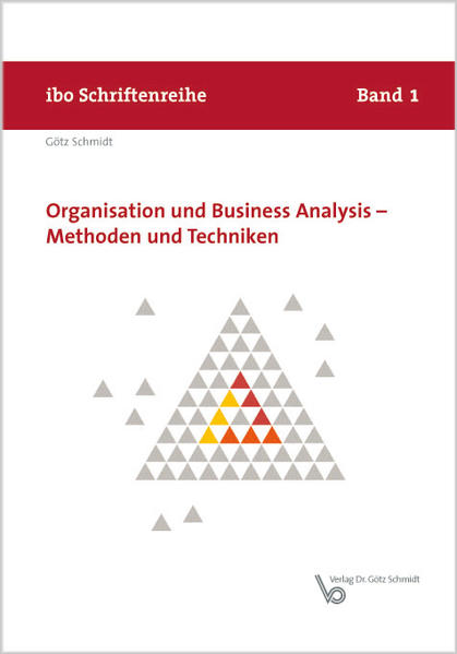 Organisation und Business Analysis - Methoden und Techniken