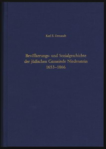 Bevölkerungs- und Sozialgeschichte der jüdischen Gemeinde Niedenstein 1653-1866