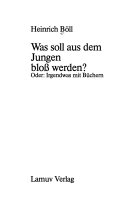 Was soll aus dem Jungen bloss werden? Oder: Irgendwas mit Büchern