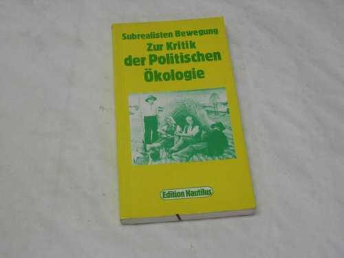 Zur Kritik der politischen Ökologie