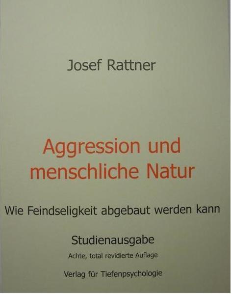 Aggression und menschliche Natur