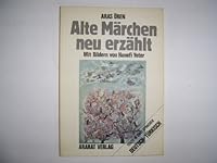 Alte Märchen, neu erzählt