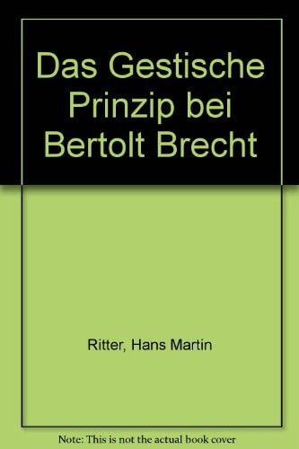 Das gestische Prinzip bei Brecht