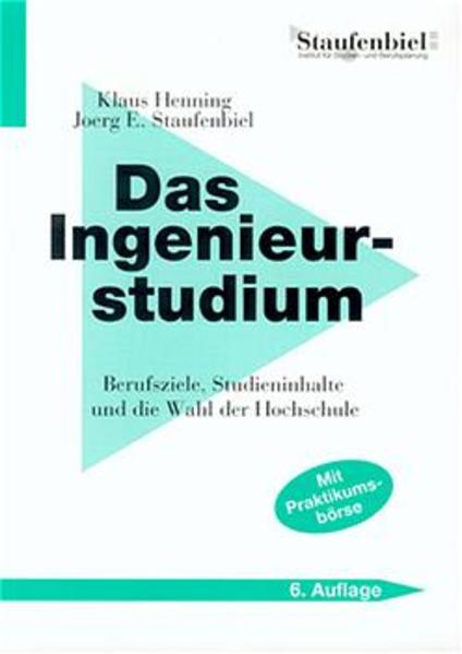 Das Ingenieurstudium - Studiengänge und Berufsfelder für Diplom-Ingenieure