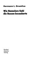 Wie Hannelore Kohl die Russen bezauberte