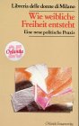 Wie weibliche Freiheit entsteht