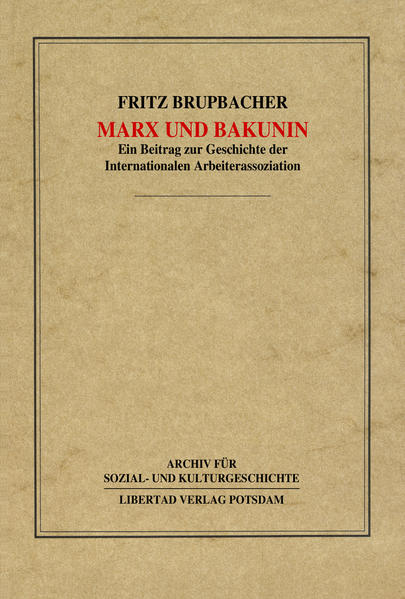 Marx und Bakunin