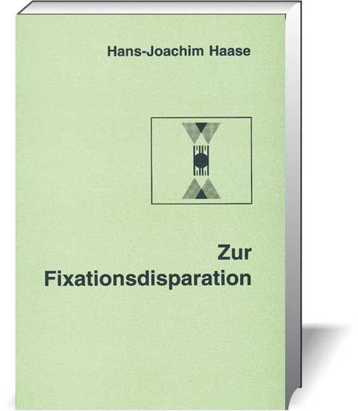 Zur Fixationsdisparation