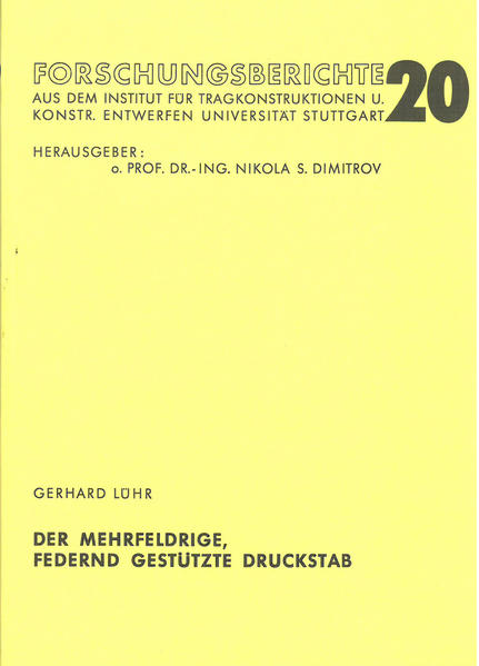 Der mehrfeldrige, federnd gestützte Druckstab