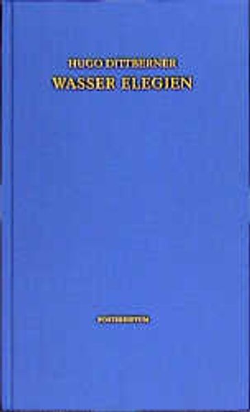 Wasser Elegien