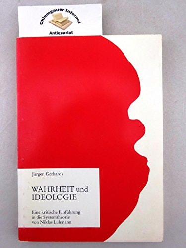 Wahrheit und Ideologie