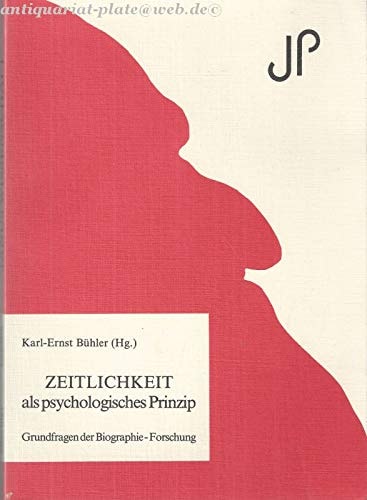 Zeitlichkeit als psychologisches Prinzip
