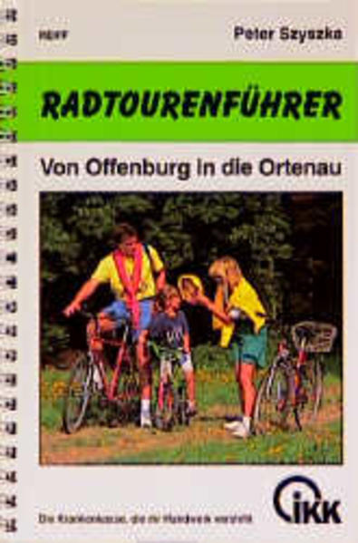 Radtourenführer. Von Offenburg in die Ortenau