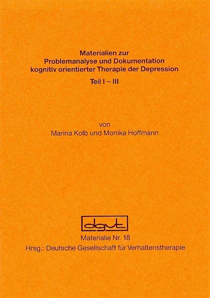 Problemanalyse und Dokumentation kognitiv orientierter Therapie der Depression