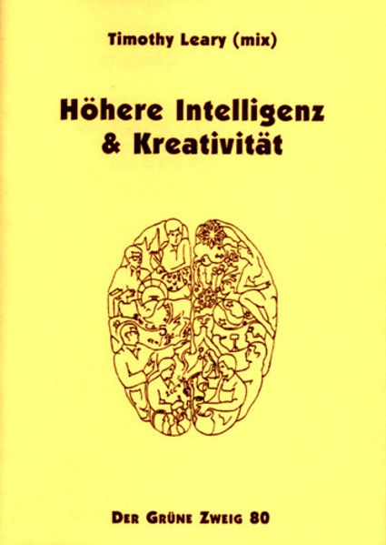 Höhere Intelligenz und Kreativität