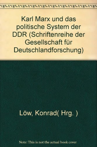 Karl Marx und das politische System der DDR