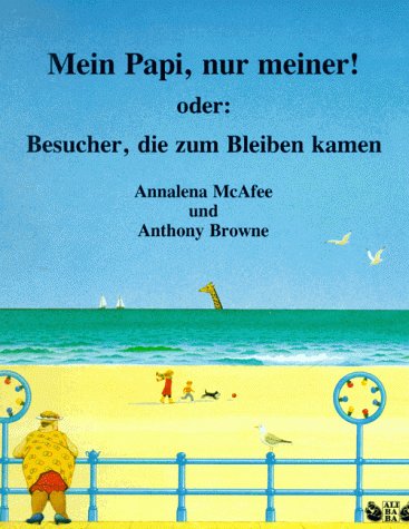 Mein Papi, nur meiner!