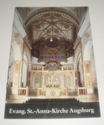 Evangelische St. Anna Kirche Augsburg