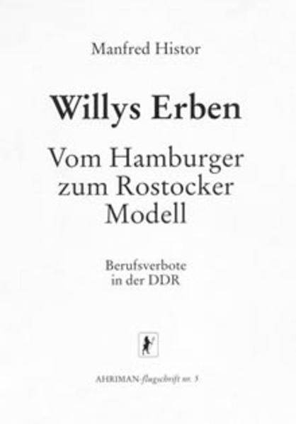 Willys Erben. Vom Hamburger zum Rostocker Modell