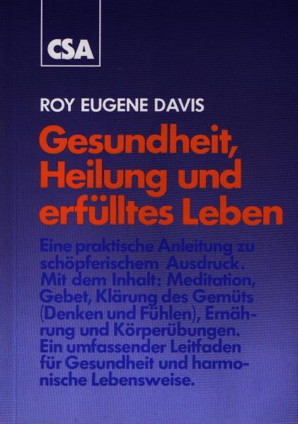 Gesundheit, Heilung und erfülltes Leben