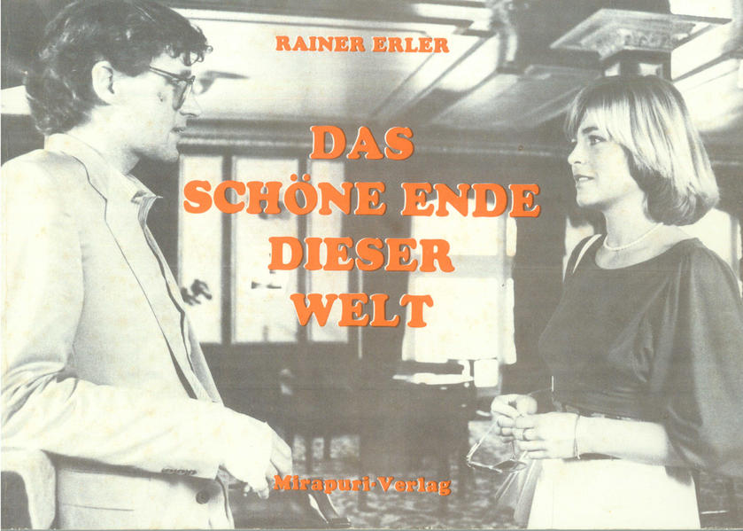 Das schöne Ende dieser Welt