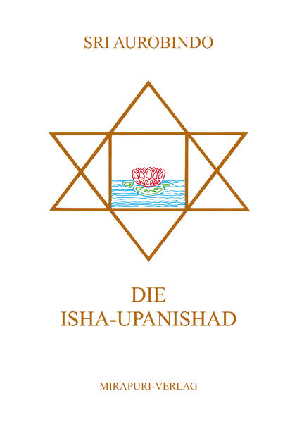 Die Upanishaden / Die Isha-Upanishad