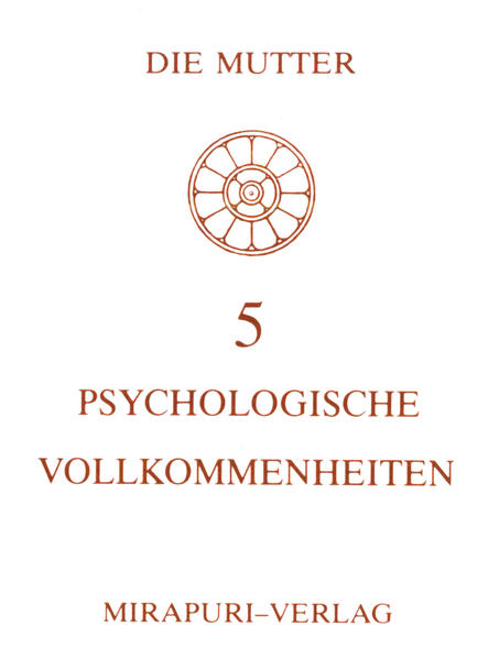 5 Psychologische Vollkommenheiten