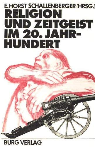 Religion und Zeitgeist im 20. Jahrhundert