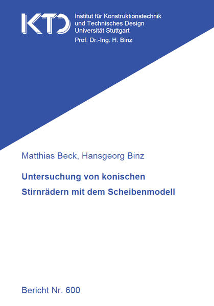 Untersuchung von konischen Stirnrädern mit dem Scheibenmodell
