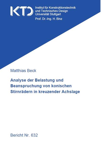 Analyse der Belastung und Beanspruchung von konischen Stirnrädern in kreuzender Achslage