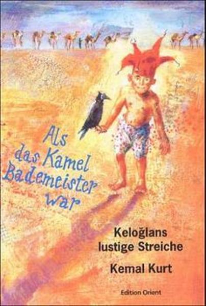 Als das Kamel Bademeister war
