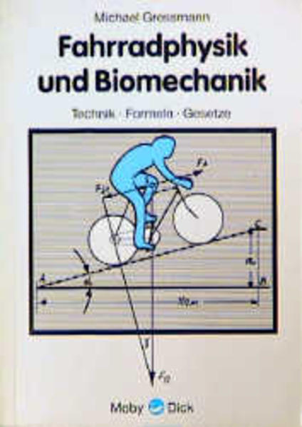 Fahrradphysik und Biomechanik