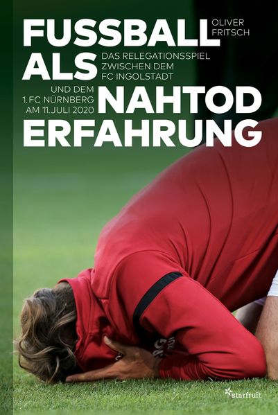 Fußball als Nahtoderfahrung