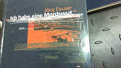 Ich habe eine Mordswut