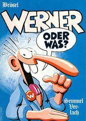 Werner, oder was?