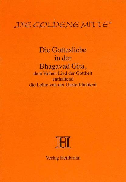 Die Gottesliebe in der Bhagavad Gita