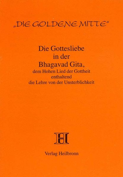 Die Gottesliebe in der Bhagavad Gita