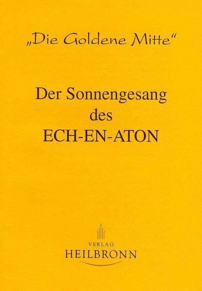 Der Sonnengesang des Ech-en-aton