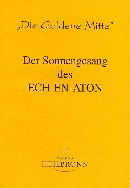 Der Sonnengesang des Ech-en-aton