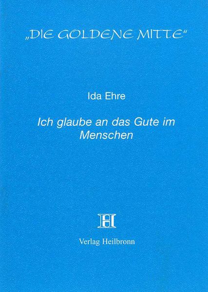 Ich glaube an das Gute im Menschen