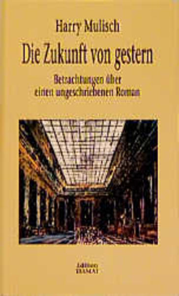 Die Zukunft von gestern