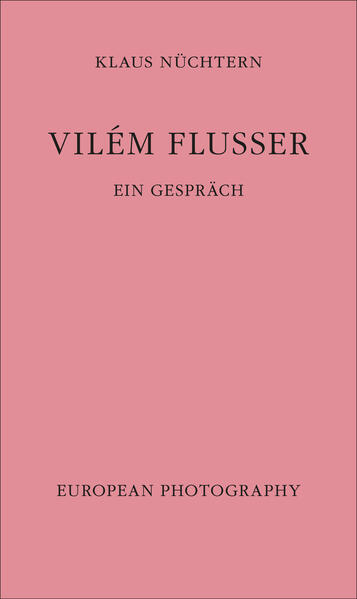 Vilém Flusser. Ein Gespräch