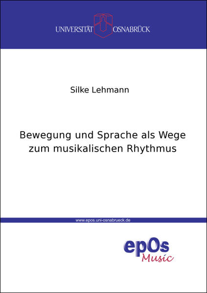 Bewegung und Sprache als Wege zum musikalischen Rhythmus