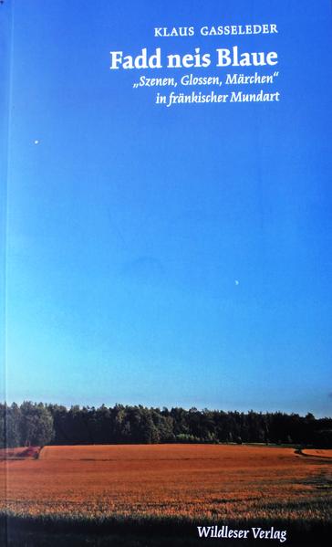 Die Fadd neis Blaue