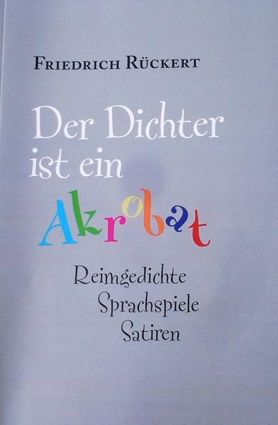 "Der Dichter ist ein Akrobat"