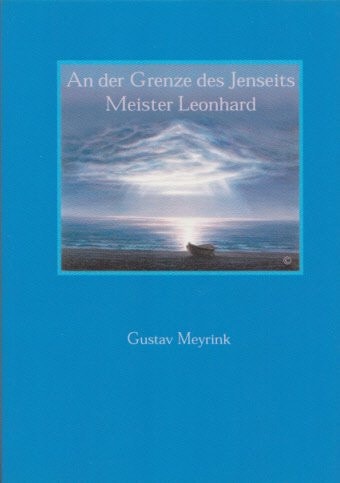 An der Grenze des Jenseits. Meister Leonhard